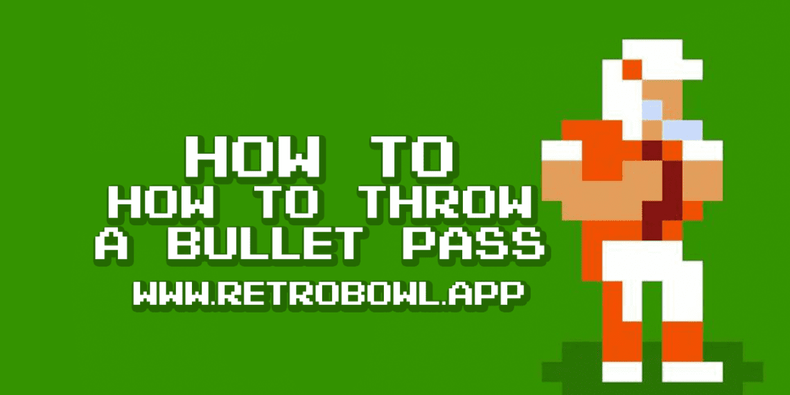 How To Throw A Bullet Pass In Retro Bowl Retro Game Bowl   How To 1140x570 