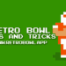 retro bowl tips and tricks