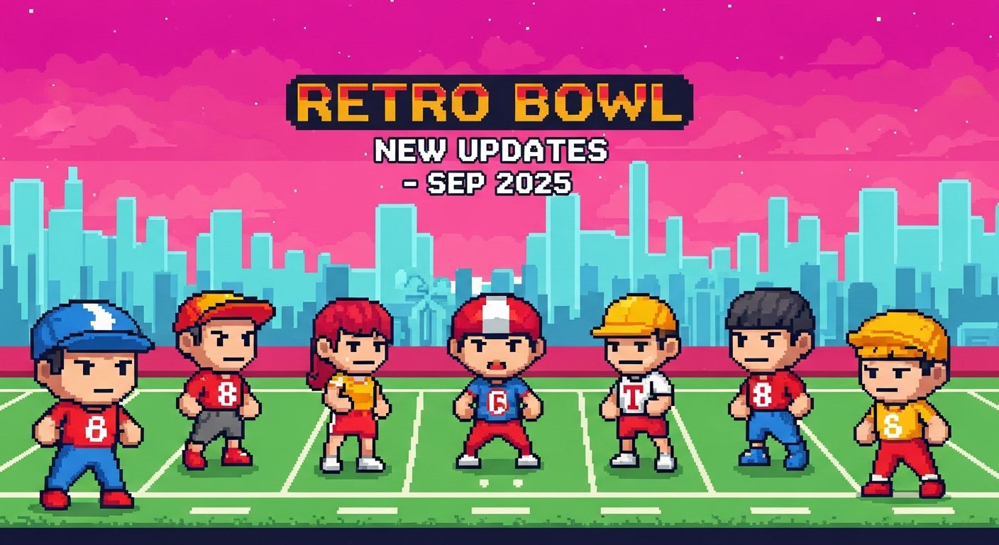 September 2025 Updates for Retro Bowl: What You Need to Know